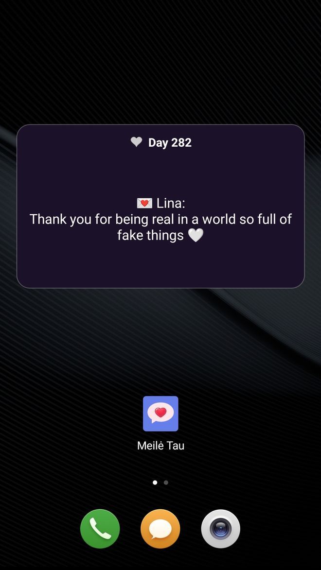 Home screen widget, day 282: “Thank you for being real in a world so full of fake things”